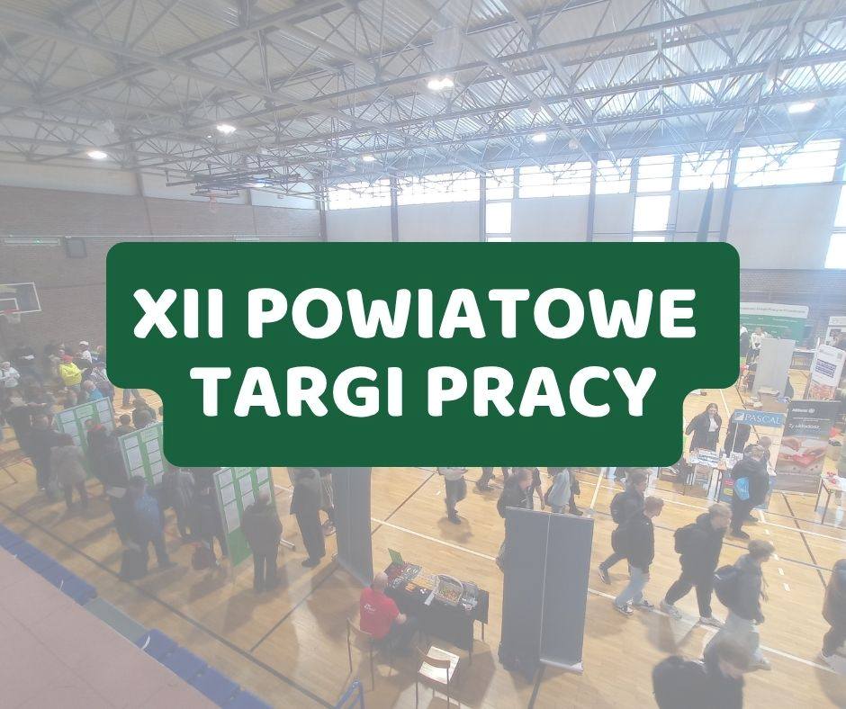 Obrazek dla: Podsumowanie XII Powiatowych Targów Pracy